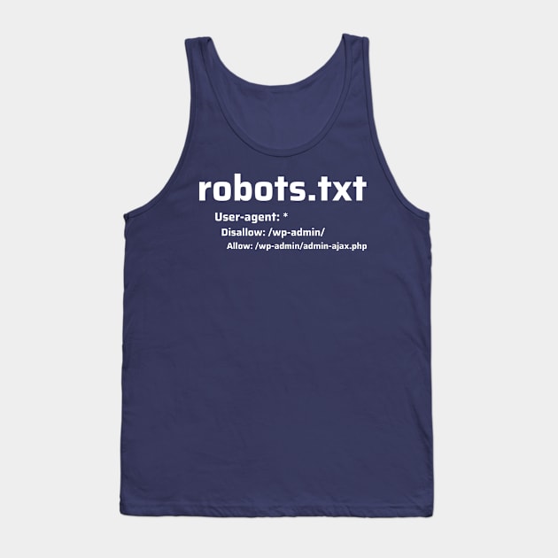 Robots Txt Tank Top by CyberChobi